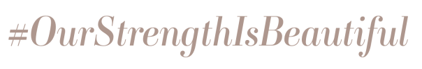 ourstrengthisbeautiful_hashtag